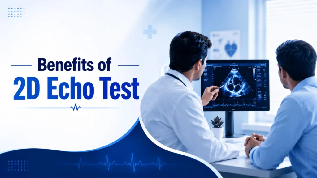 Benefits of 2D Echo Test banner with doctor patient consultation and heart scan display